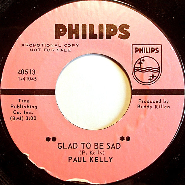 Paul Kelly | Glad To Be Sad (7 inch Single)