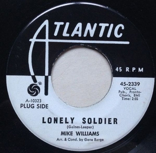 Mike Williams | Lonely Soldier (7 inch Single)