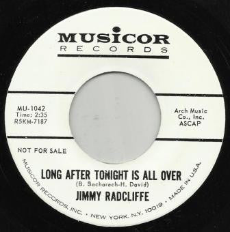 Radcliffe, Jimmy | Long After Tonight Is All Over (7 inch Single)