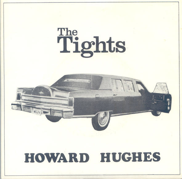 Tights | Howard Hughes (7 inch Single)