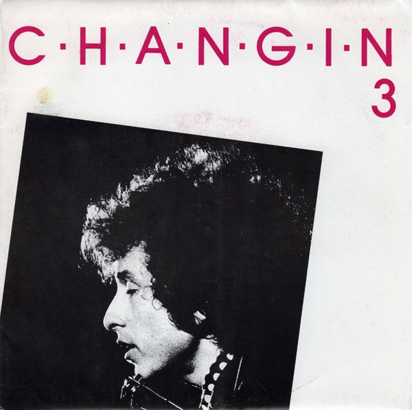 Bob Dylan | Changin 3 (7 inch Single)