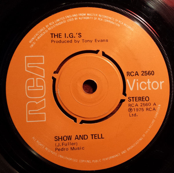 The I.G. 's | Show And Tell (7 inch Single)