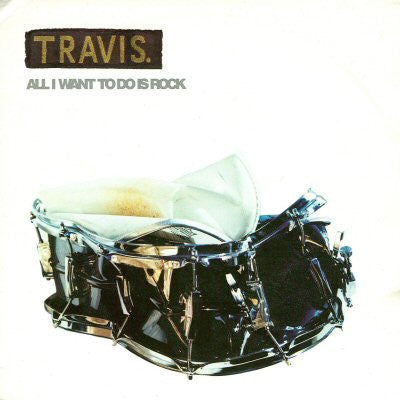 Travis | All I Want To Do Is Rock (7 inch Single)