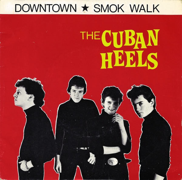 Cuban Heels | Downtown (7 inch Single)