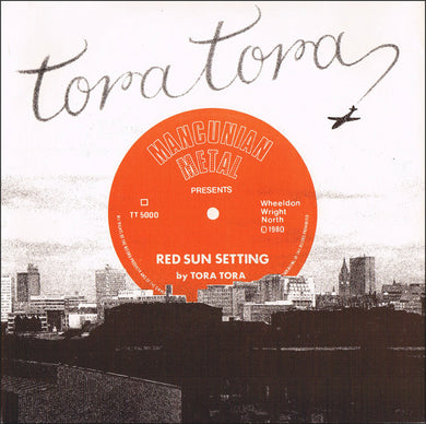 Tora Tora | Red Sun Setting (7 inch single)