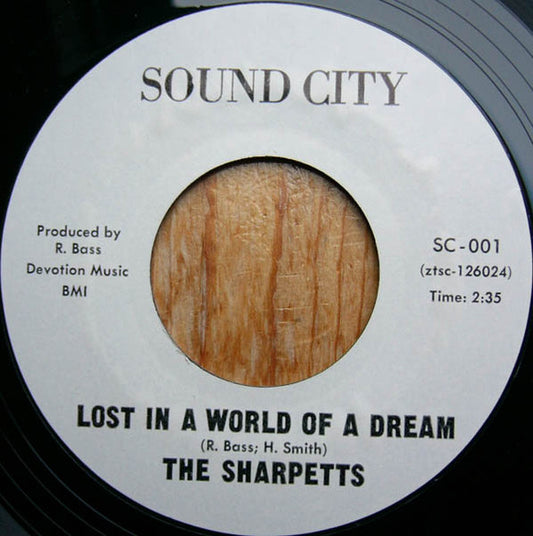 Sharpetts | Lost In A World Of A Dream (7 inch Single)