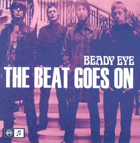 Beady Eye | The Beat Goes On (7 inch Single)