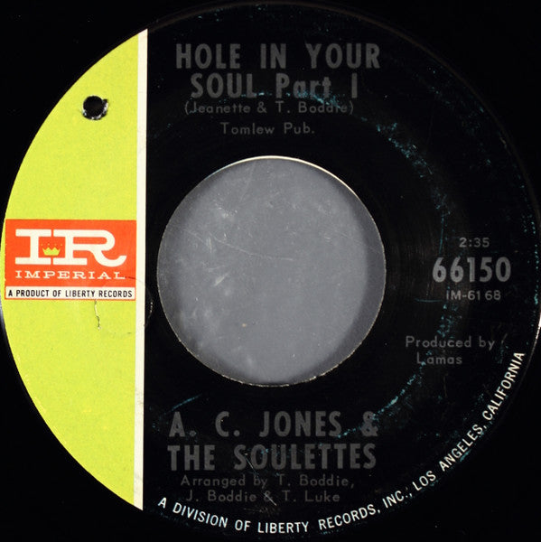 A C Jones & The Soulettes | Hole In Your Soul (7 inch Single)