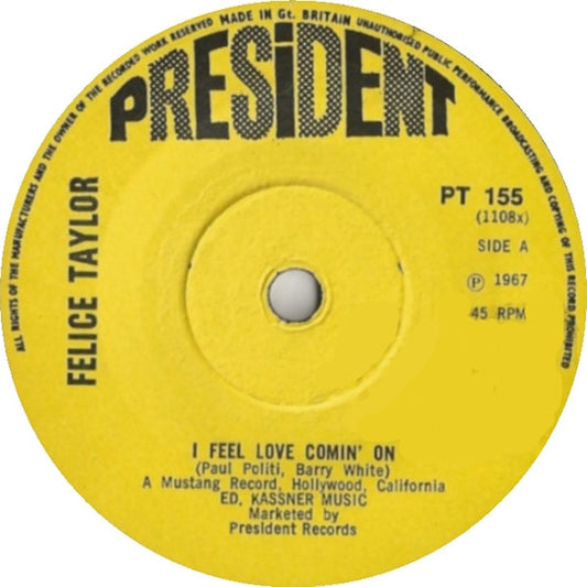 Taylor, Felice | I Feel Love Comin On (7 inch Single)