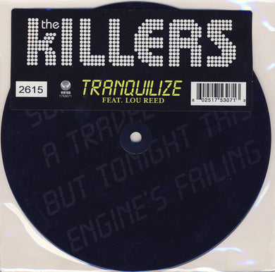 Killers | Tranquilize (7 inch Single)