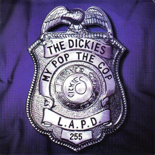 Dickies | My Pop The Cop (7 inch Single)