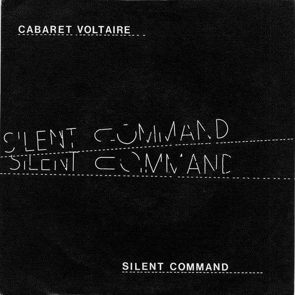 Cabaret Voltaire | Silent Command (7 inch single)